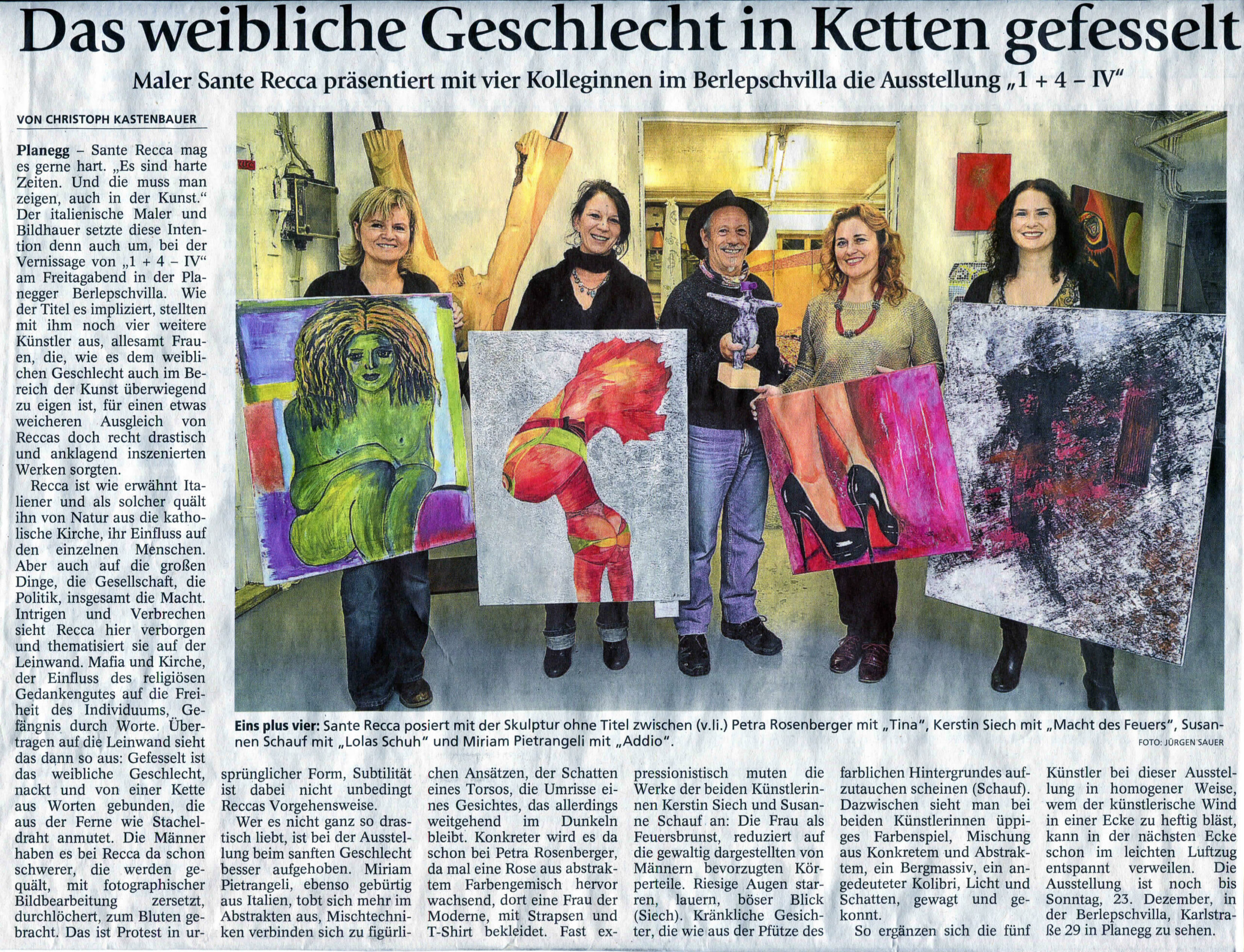 Das weibliche Geschlecht in Ketten gefesselt. Maler Sante Recca präsentiert mit vier Kolleginnen in der Berlepschvilla die Ausstellung 